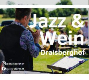 Jazz & Wein Frühschoppen auf dem Draisberghof in Mainz-Gonsenheim